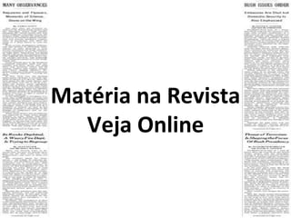 Matéria na Revista Veja Online 