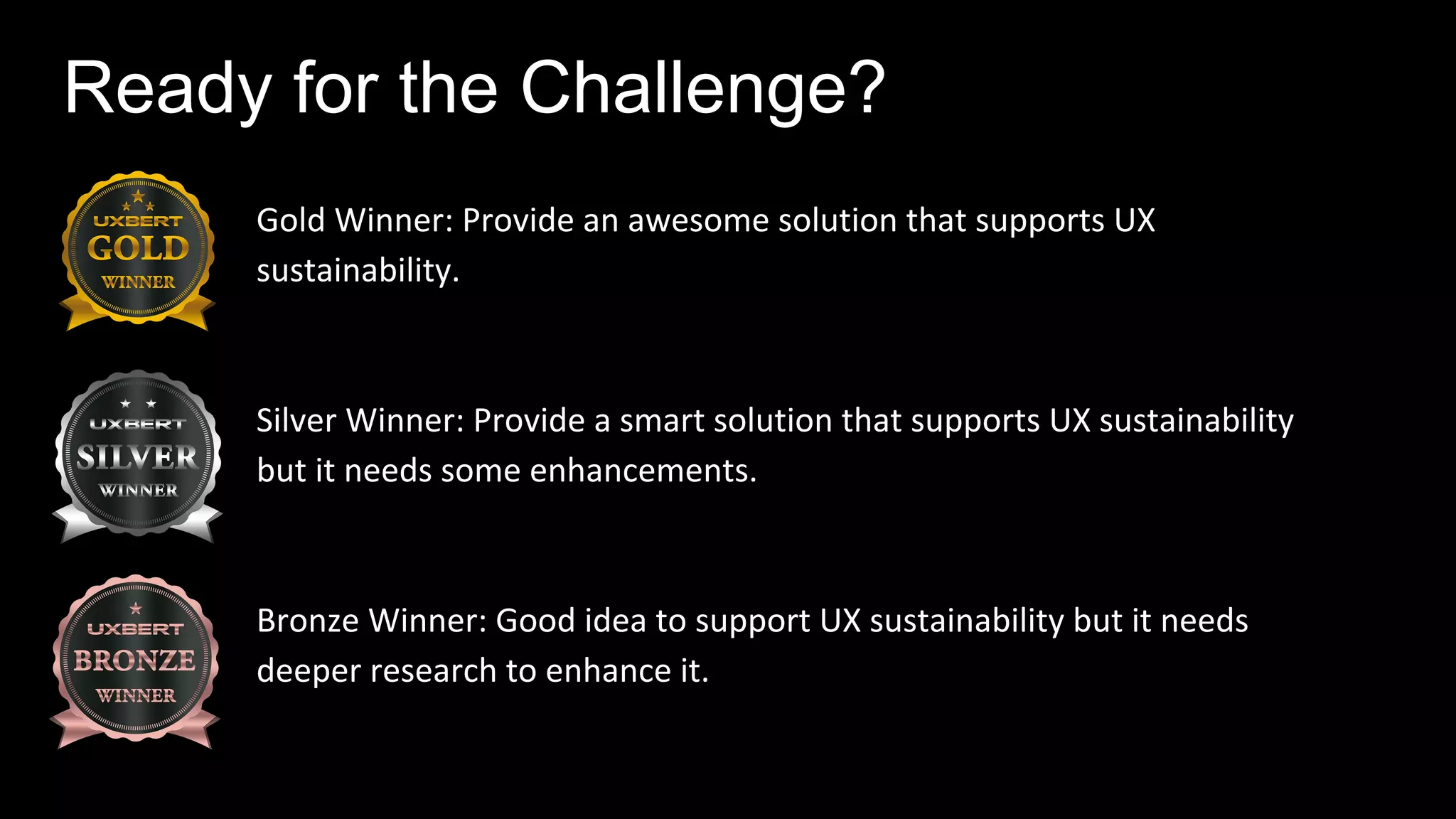 Ready for the Challenge?
 