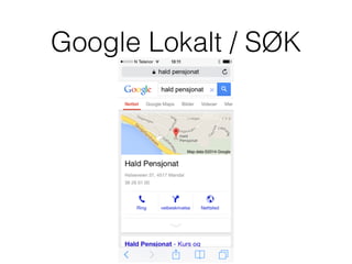 Google Lokalt / SØK
 