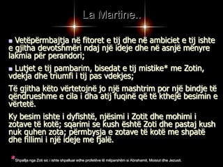 THOMAS CARLYLENë librin e tij ‘HEROES AND HEROWORSHIP’, thjesht u habit se:“si mundet një njeri pa ndihmën e askujt, të bashkojë fiset që luftonin me njëri-tjetrin si dhe beduinët endacakë në kombin më të fuqishëm dhe më të civilizuar në më pak se dy dekada"“Gënjeshtrat (pergojimet perëndimore) të cilat në të vërtetë janë zili që janë grumbulluar për këtë njeri (muhamedin paqja qoftë mbi të) tregojnë një gjest të turpshëm nga ana jonë."“Një shpirt i heshtur madhështor, që s’mund të jetë ndryshe vetem se i sinqertë. Ai po ringjallte botën, kështu urdhëroi Krijuesi i saj. "