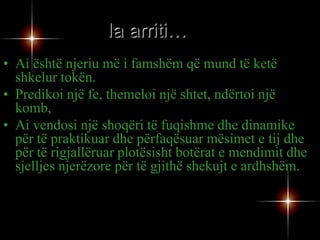 DIWAN CHAND SHARMA ërote:“Muhamedi (paqja qoftë mbi të) ishte shpirti i mirësisë, dhe ndikimi i tij u ndje dhe nuk u harrua kurrë nga njerëzit përreth tij”. (D.C. Sharma, Profetët e Lindjes, Kalkutë, 1935, pp. 12)