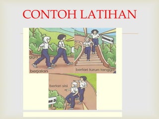 CONTOH LATIHAN 
 
 