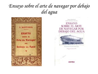 Ensayo sobre el arte de navegar por debajo del agua 