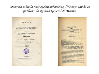 Memoria sobre la navegación submarina, l’Ensayo també es publicà a la Revista General de Marina 