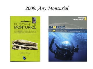 2009. Any Monturiol 