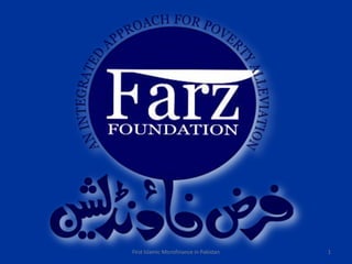 1 First Islamic Microfinance in Pakistan 