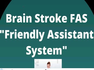 Brain Stroke FAS