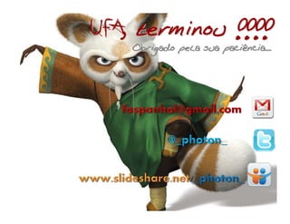 UFA, terminou !!!!
    Obrigado pela sua paciência...
 