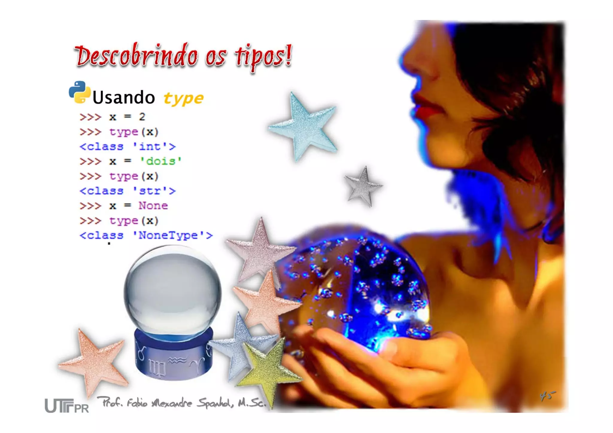 Usando type




Prof. Fabio Alexandre Spanhol, M.Sc.   45
 