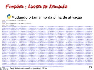Mudando o tamanho da pilha de ativação
 