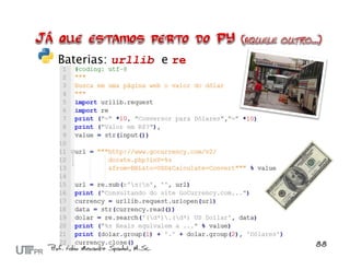 Baterias: urllib e re
 