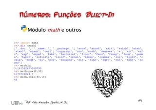 Módulo math e outros
 