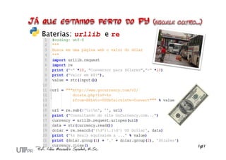 Baterias: urllib e re
 