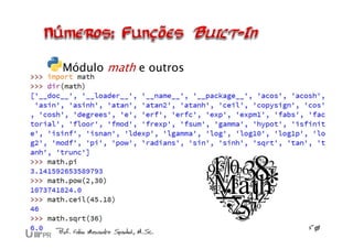 Módulo math e outros
 