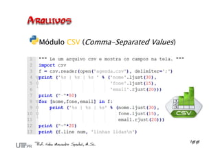 Módulo CSV (Comma-Separated Values)
 