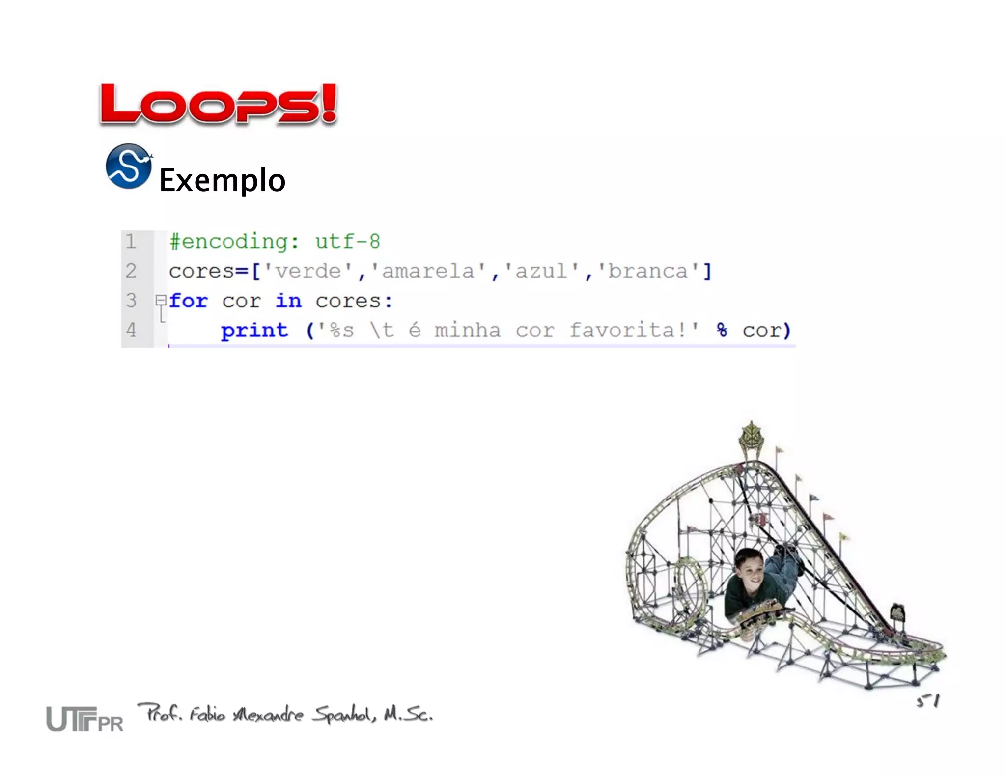 Exemplo
 