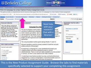 This is the New Product Assignment Guide. Browse the tabs to find materials
specifically selected to support your completing this assignment.
Need help
with your
research?
Chat with a
librarian!
 