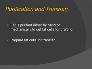 Fascia and fat graft short topic 24th june 2010 | PPT