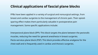 Interpectoral Block Comprehensive Guide to Fascial Plane Blocks in Regional Anesthesia | PPTX