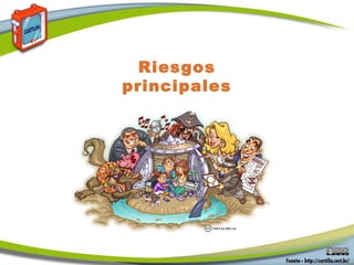 Riesgos
principales
 