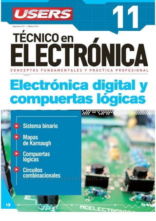 Fasciculo 11   electronica digital y compuertas logicas