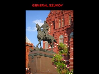 GENERAL SZUKOV
 