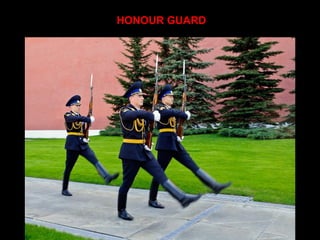 HONOUR GUARD
 