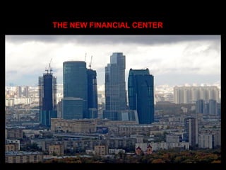 THE NEW FINANCIAL CENTER
 