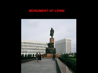 MONUMENT OF LENIN
 