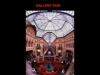GALLERY GUM
 