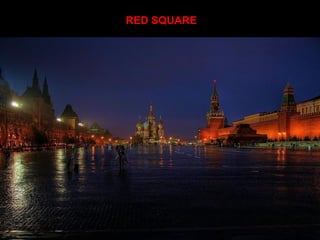 RED SQUARE
 