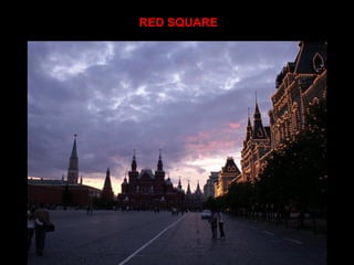 RED SQUARE
 