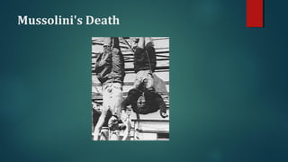 Mussolini's Death 
 