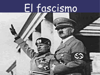 El fascismo 