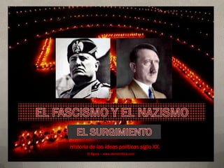 Historia de las ideas políticas siglo XX.
El Ágora – www.democritica.com
 