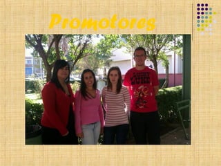Promotores
 