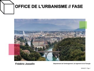 08/06/2017- Page 1
Département de l'aménagement, du logement et de l'énergieFrédéric Josselin
 