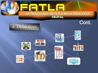    Didácticos
 