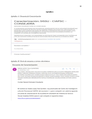 18
Apéndices
Apéndice A: Encuesta de Caracterización
Apéndice B: Envío de encuesta a correos electrónicos
 