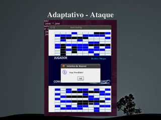 Adaptativo ­ Ataque
 