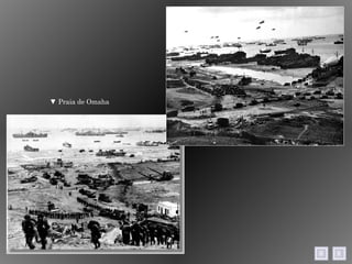 ▼  Praia de Omaha  