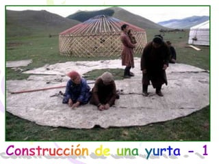 Fases construcción de una yurta