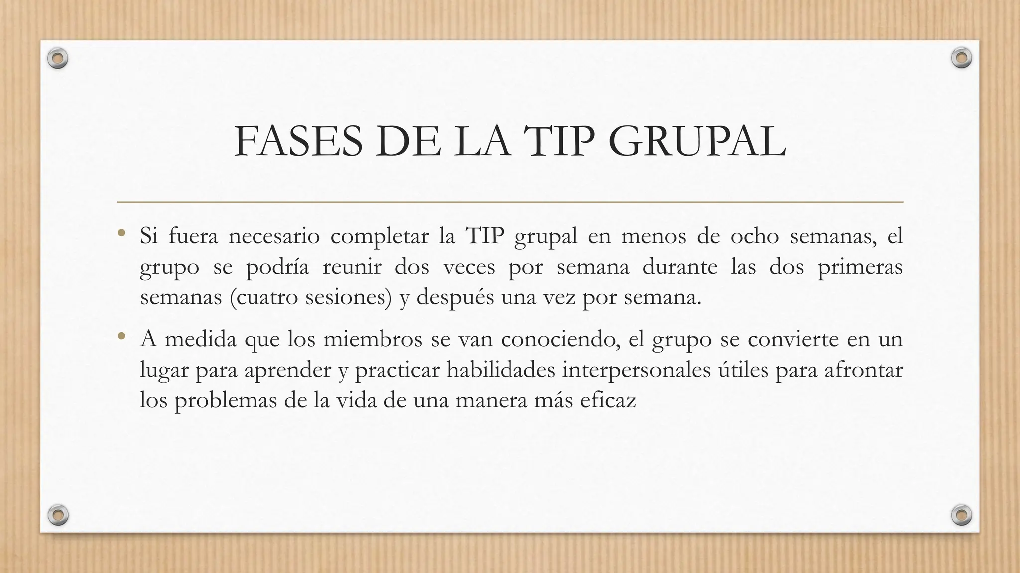 FASES DE LA TERAPIA GRUPAL INTERPERSONAL [Autoguardado].pptx