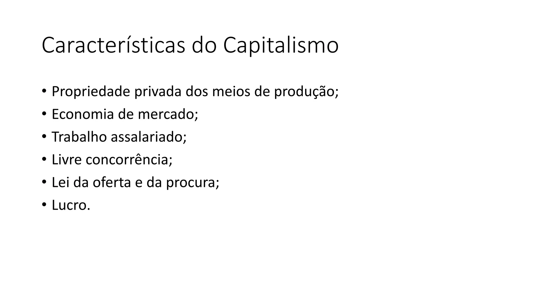 Fases do Capitalismo e suas características | PPTX