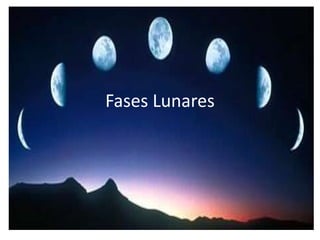 Fases Lunares
 