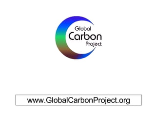 www.GlobalCarbonProject.org 
