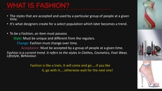 Fashion Apparel: A comprehensive Study | PPTX