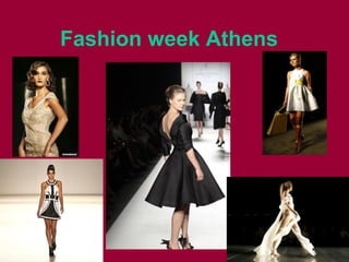 Fashion week Athens
 
