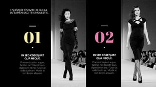 /  QUISQUE  CONVALLIS  NULLA 
EU  SAPIEN  SAGITTIS  MOLESTIE.
01
IN  SED  COSEQUAT  
QUA  NEQUE.
Praesent  sapien  augue,  
facilisis  nec  blandit  quis,  
dignissim  et  est.  Fusce  ac  
sollicitudin  ex.  Morbi  at  
tort  lorem  aliquam.
02
IN  SED  COSEQUAT  
QUA  NEQUE.
Praesent  sapien  augue,  
facilisis  nec  blandit  quis,  
dignissim  et  est.  Fusce  ac  
sollicitudin  ex.  Morbi  at  
tort  lorem  aliquam.
 