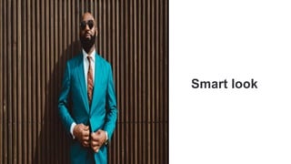 Smart look
 